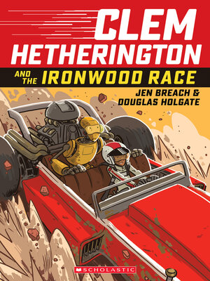 cover image of Clem Hetherington and the Ironwood Race